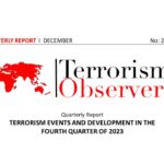 Quarterly Report: Terrorism Events And Developments In The Fourth Quarter of 2023